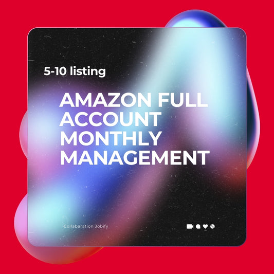 Complete Amazon Account Management: Optimize, Scale, and Grow Your Brand (1-10 Listings)